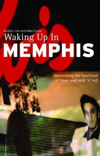 Waking Up in Memphis