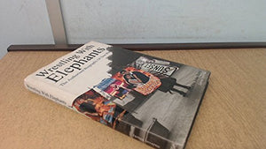 Wrestling with Elephants 