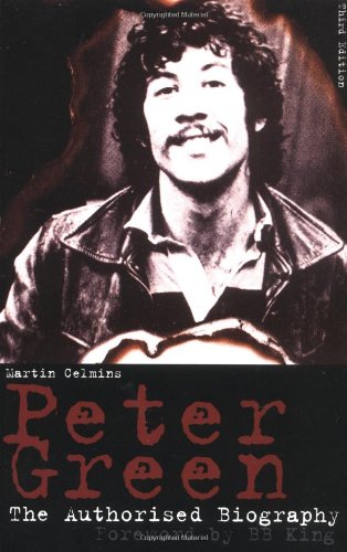 Peter Green: the Authorised Biography
