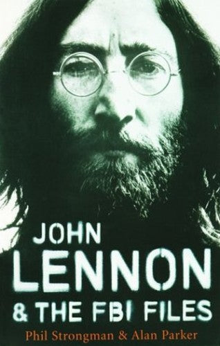 John Lennon & the FBI Files