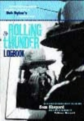 Bob Dylan, The Rolling Thunder Logbook