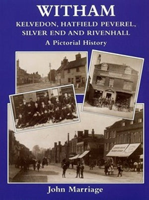 Witham, Kelvedon, Hatfield Peverel, Silver End and Rivenhall
