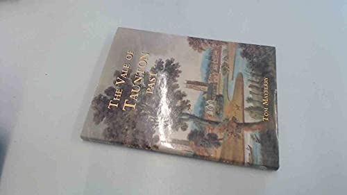 The Vale of Taunton Past