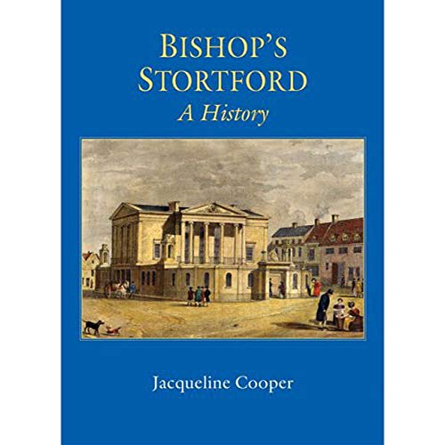Bishop's Stortford: A History