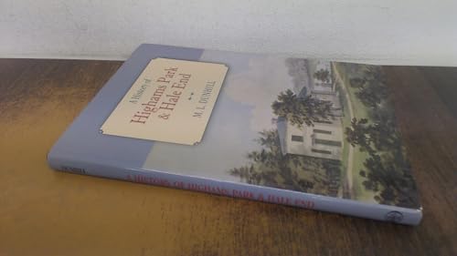 A History of Highams Park and Hale End