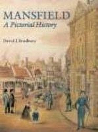 Mansfield: A Pictorial History