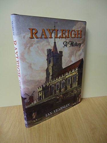 Rayleigh: A History
