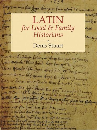 Latin for Local and Family Historians