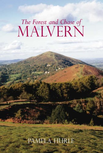 The Forest and Chase of Malvern