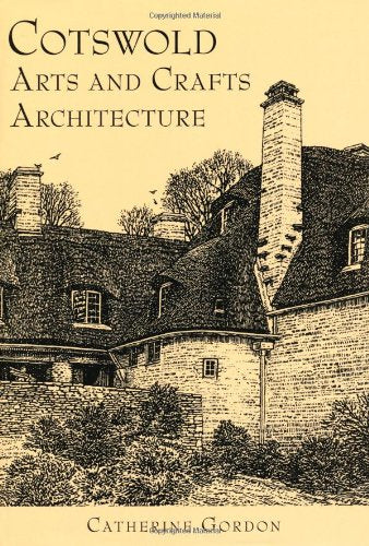 Cotswold Arts and Crafts Architecture