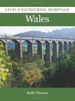 Civil Engineering Heritage in Wales