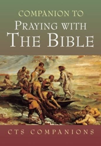 Companion to Praying with the Bible