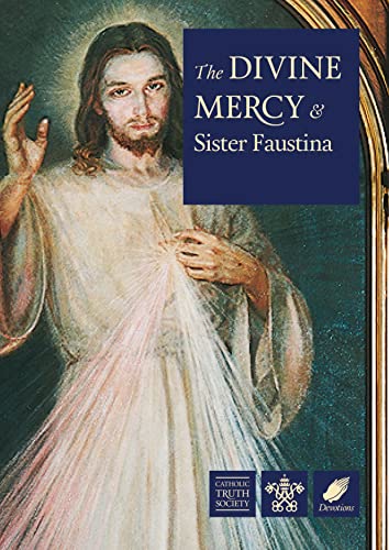 Divine Mercy and Sister Faustina