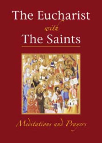 The Eucharist with the Saints