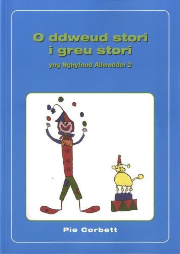 O Ddweud Stori i Greu Stori (CA2)