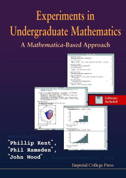 Experiments In Undergraduate Mathematics: A Mathematica-based Approach