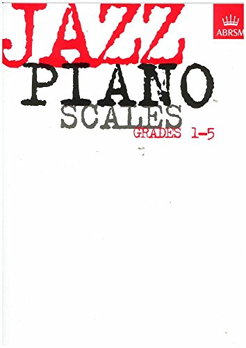 Jazz Piano Scales, Grades 1-5