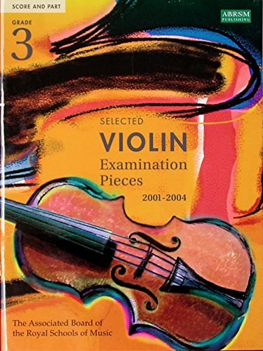 Selected Violin Examination Pieces 2001-2004