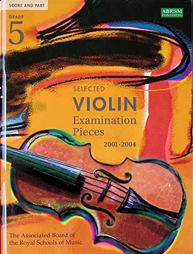 Selected Violin Examination Pieces 2001-2004