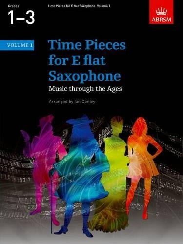 Time Pieces for E flat Saxophone, Volume 1