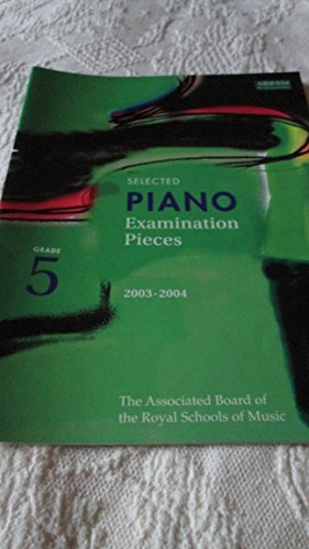 Selected Piano Examination Pieces 2003-2004