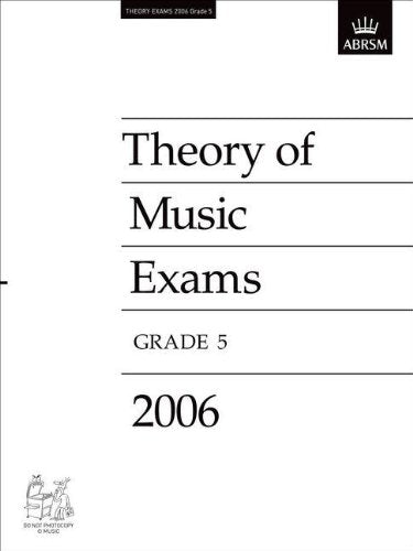 2006 Grade 5 Theory Tests