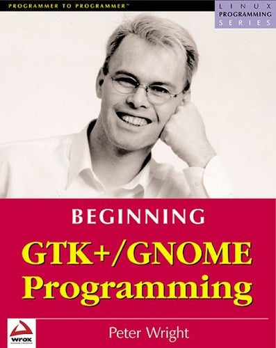 Beginning GTK+/GNOME