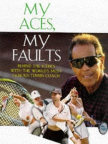 MY ACES, MY FAULTS
