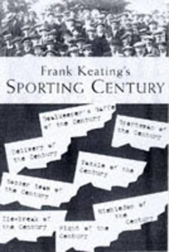 FRANK KEATINGS SPORTING CENTURY