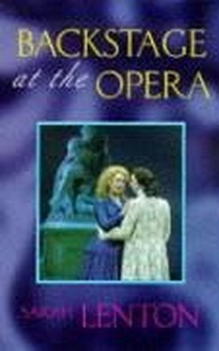 BACKSTAGE AT THE OPERA