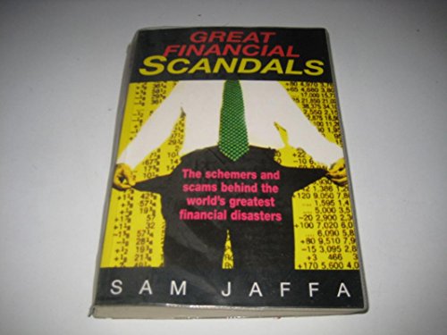 GREAT FINANCIAL SCANDALS