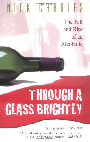 THROUGH A GLASS BRIGHTLY