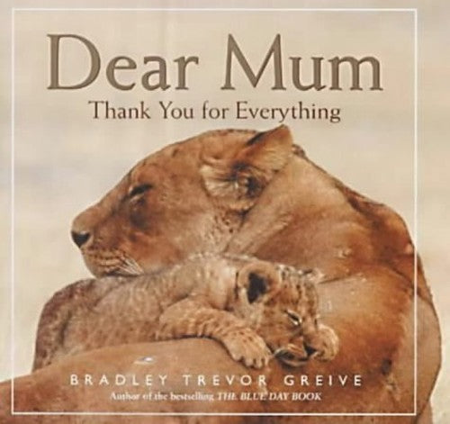DEAR MUM