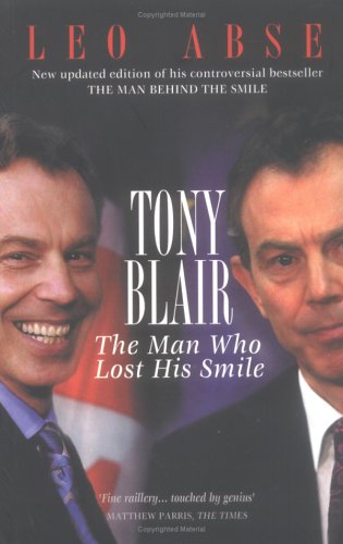 TONY BLAIR MAN WHO LOST HIS SMILE