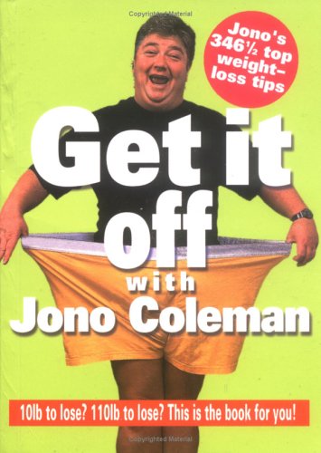 GET IT OFF WITH JONO COLEMAN