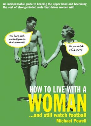 How to Live With a Woman?