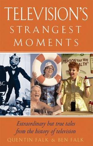 Television's Strangest Moments