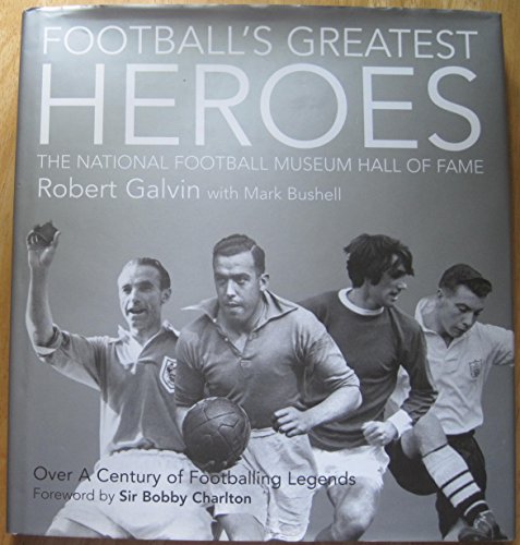 Football's Greatest Heroes