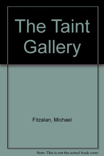 The Taint Gallery