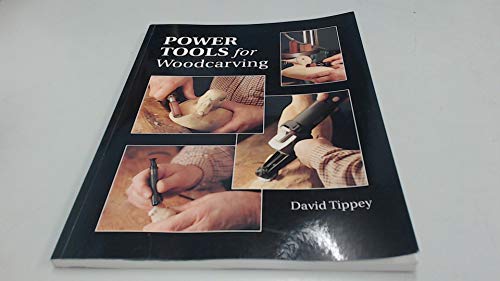 Power Tools for Woodcarving
