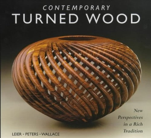 Contemporary Turned Wood