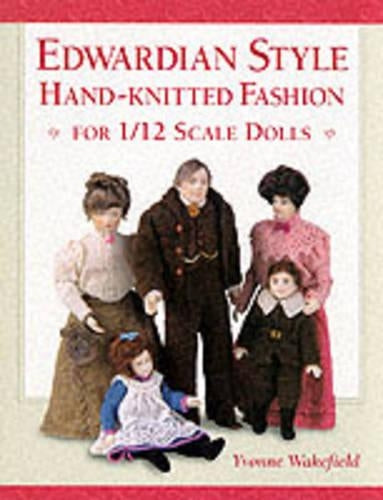 Edwardian Style Hand Knitted Fashion for 1/12th Scale Dolls