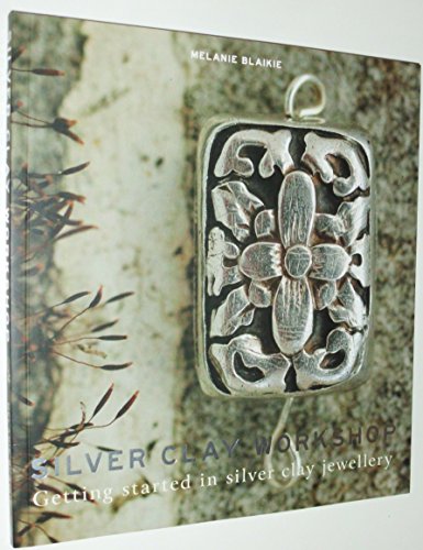 Silver Clay Workshop