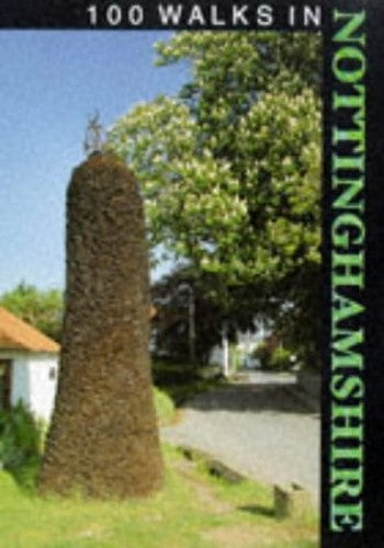 100 Walks in Nottinghamshire