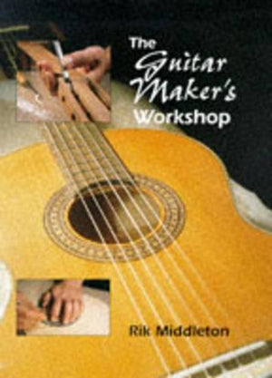 Guitar Maker's Workshop