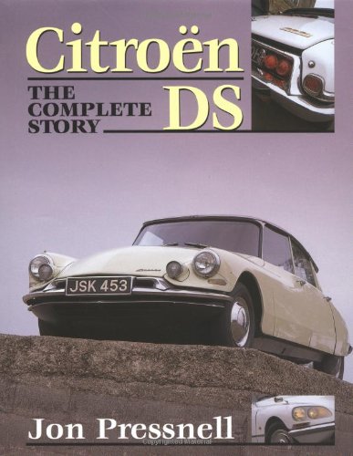 Citroen Ds: the Complete Story