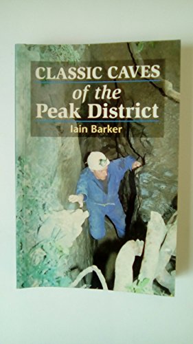 Classic Caves of the Peak District