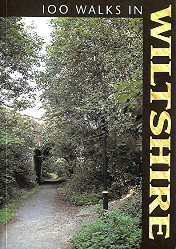 100 Walks in Wiltshire