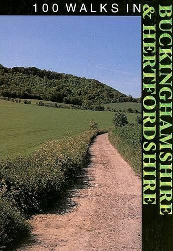 100 Walks in Buckinghamshire and Hertfordshire