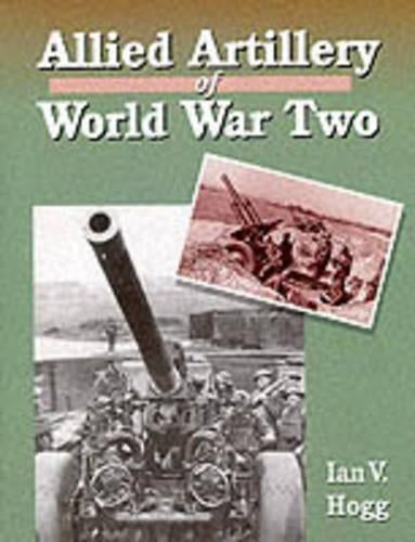 Allied Artillery of World War Two